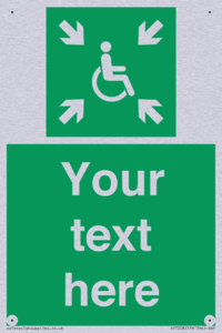 Custom sign safe condition evacuation temporary refuge